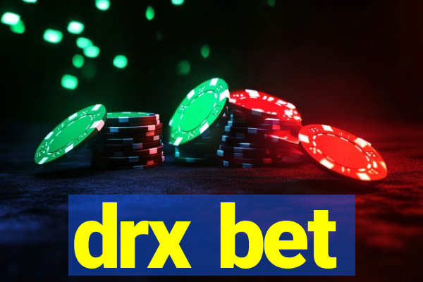 drx bet